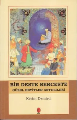 Bir Deste Berceste