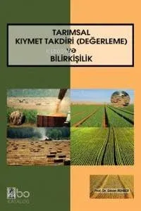 Tarımsal Kıymet Takdiri (Değerleme)ve Bilirkişilik