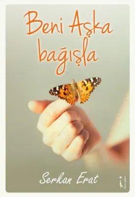 Beni Aşkla Bağışla