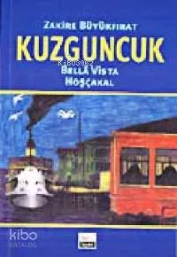 Kuzguncuk Bella Vista Hoşçakal