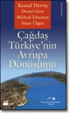 Çağdaş Türkiye'nin Avrupa Dönüşümü