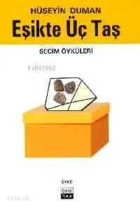 Eşikte Üç Taş
