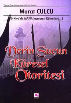 Derin Suçun Küresel Otoritesi