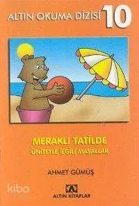 Meraklı Tatilde