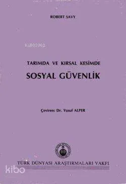Tarımda ve Kırsal Kesimde Sosyal Güvenlik