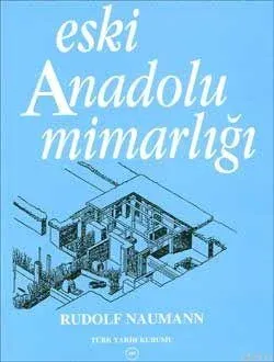 Eski Anadolu Mimarlığı