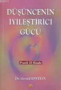 Düşüncenin İyileştirici Gücü