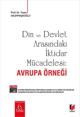 Din ve Devlet Arasındaki İktidar Mücadelesi : Avrupa Örneği