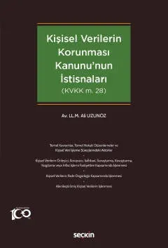 Kişisel Verilerin Korunması Kanununun İstisnaları ( UZUNÖZ ) Ali Uzunö Kişisel Verilerin Korunması Kanununun İstisnaları ( UZUNÖZ ) Ali Uzunö