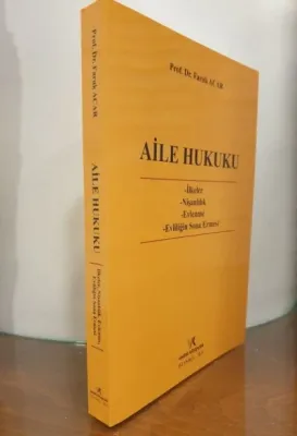 AİLE HUKUKU  İLKELER NİŞANLILIK EVLENM 2025 FARUK ACAR