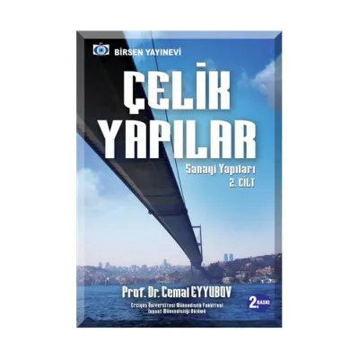Çelik Yapılar Cilt: 2 Sanayi Yapıları