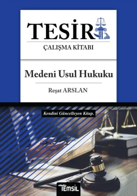Tesir Medeni Usul Hukuku Konu Anlatımı Reşat Arslan Tesir Medeni Usul Hukuku Konu Anlatımı Reşat Arslan