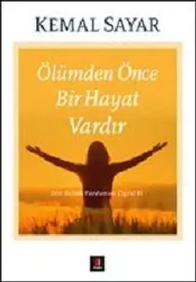 Ölümden Önce Bir Hayat Vardır