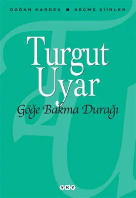 Göğe Bakma Durağı %20 indirimli Turgut Uyar