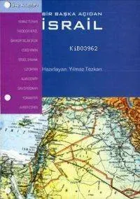 Bir Başka Açıdan İsrail Yılmaz Tezkan
