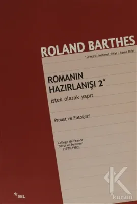 Romanın Hazırlanışı 2 Roland Barthes