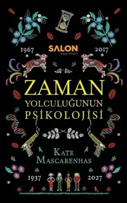 Zaman Yolculuğunun Psikolojisi (Ciltli)