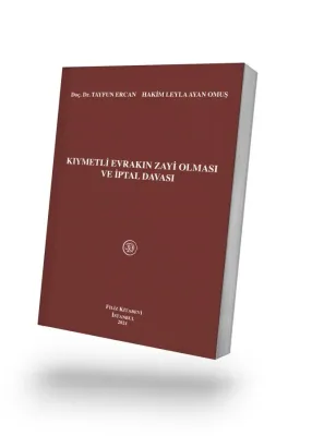 Kiymetlı Evrakın Zayi Olması ve İptal Davası