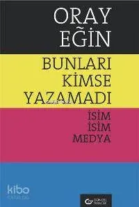 Bunları Kimse Yazamadı