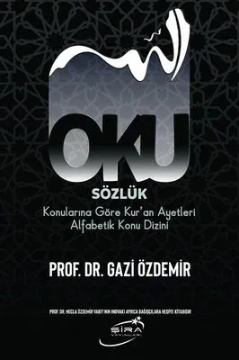 Oku - Sözlük Konularına Göre Kur'an Ayetleri Alfabetik Konu Dizini