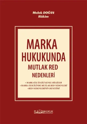 MARKA HUKUKUNDA MUTLAK RED NEDENLERİ Melek DOĞAN