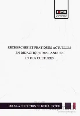 Recherches Et Pratıques Actuelles En Dıdactıque Des Langues