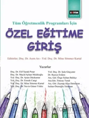 Tüm Öğretmenlik Programları İçin Özel Eğitime Giriş Asım Arı