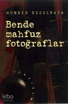 Bende Mahfuz Fotoğraflar