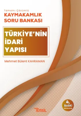 Kaymakamlık Soru Bankası Türkiye'nin İdari Yapısı Mehmet Bülent Kahram Kaymakamlık Soru Bankası Türkiye'nin İdari Yapısı Mehmet Bülent Kahram