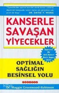 Kanserle Savaşan Yiyecekler