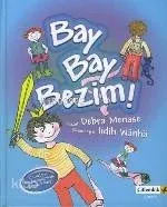Bay Bay Bezim Debra Menase