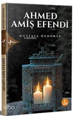 Ahmed Amiş Efendi