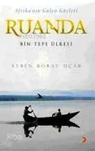 Afrikanın Gülen Gözleri Ruanda