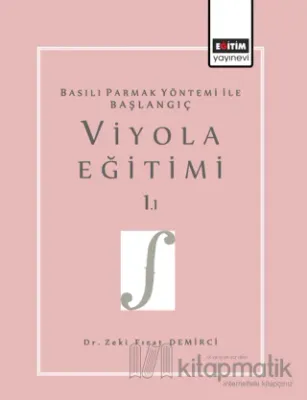 Basılı Parmak Yöntemi İle Başlangıç Viyola Eğitimi 1.1