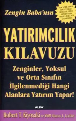 Zengin Babanın Yatırımcılık Kılavuzu