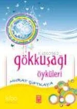 Gökkuşağı Öyküleri