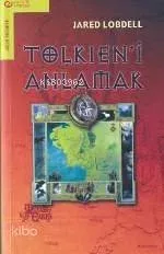 Tolkıen'i Anlamak