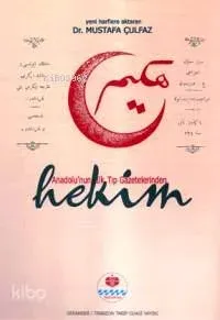 Anadolu'nun İlk Tıp Gazetelerinden Hekim