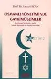 Osmanlı Yönetiminde Gayrimüslimler