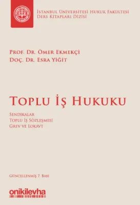 Toplu İş Hukuku 7.BASKI