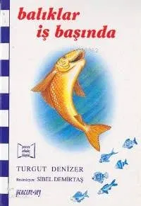 Balıklar İş Başında