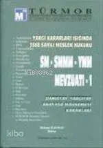 Yargı Kararları Işığında 3568 Sayılı Meslek Hukuku- Sm, Smmm, Ymm Mevzuatı (ı-ıı Cilt)