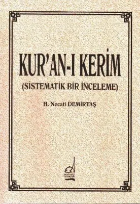 Kur'an'ı Kerim (sistematik Bir İnceleme)