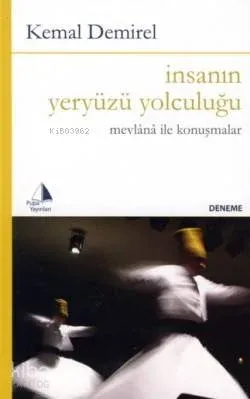 İnsanın Yeryüzü Yolculuğu