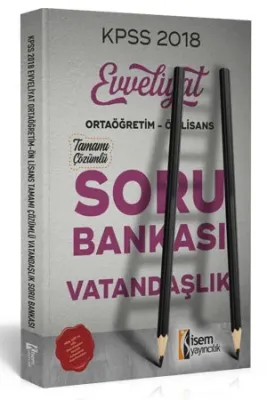 Evveliyat KPSS Ortaöğretim-Önlisans Vatandaşlık Tamamı Çözümlü Soru Bankası 2018