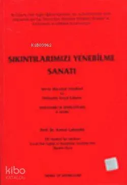 Sıkıntılarımızı Yenebilme Sanatı