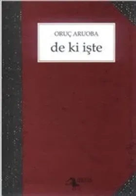 De ki İşte