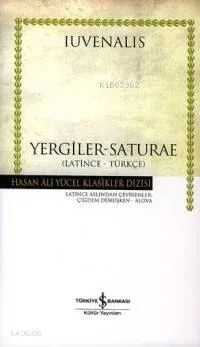 Yergiler - Saturae / Latince - Türkçe (Ciltli)