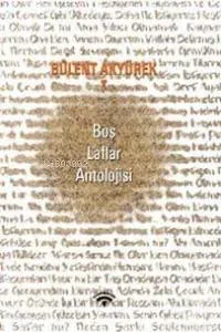 Boş Laflar Antolojisi