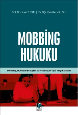 Mobbing Hukuku Adalet Yayınevi Ferhat Uslu
